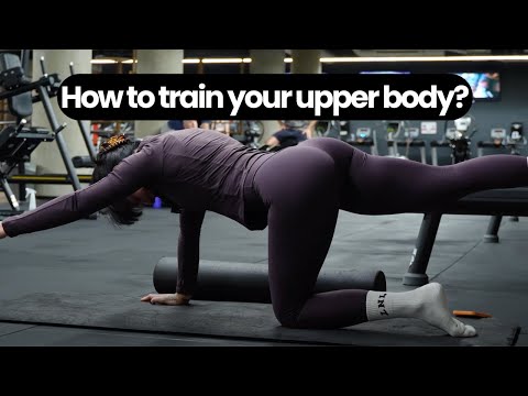 How to grow your upper body? Upper body session