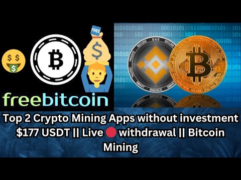 Live 🔴 withdrawal || Bitcoin Mining ||Top 2 Crypto Mining Apps without investment $177 USDT