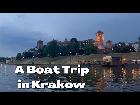 A Boat Trip in Kraków