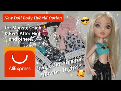 New hybrid body for Monster High, Ever After High, Barbie Stacy & more - plus Bratz clothing for MH!