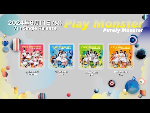 ピュアリーモンスター 7th Single「Play Monster」 Highlight Medley