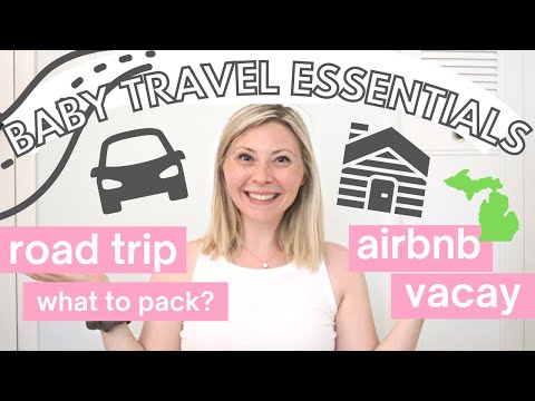 Baby Travel Essentials for a ROAD TRIP & airbnb vacation! Our first family vacay with baby/toddler👶🚗