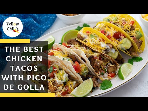 Ultimate Chicken Tacos Recipe with Pico De Gallo: A Restaurant-Style Dish at Home!