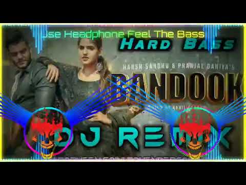 @DJ PARVEEN SAINI BANDOOK HARD BASS HARAYANAVI SONG