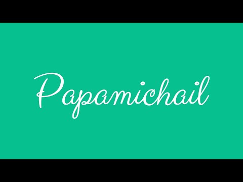 ✎ Papamichail ✎ English Cursive Handwriting Tutorial