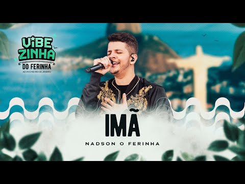 Nadson O Ferinha - Imã (Clipe Oficial)