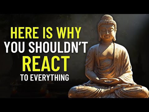 Power of Not Reacting | How to control your emotions | Buddhist Wisdom | Buddhism in English