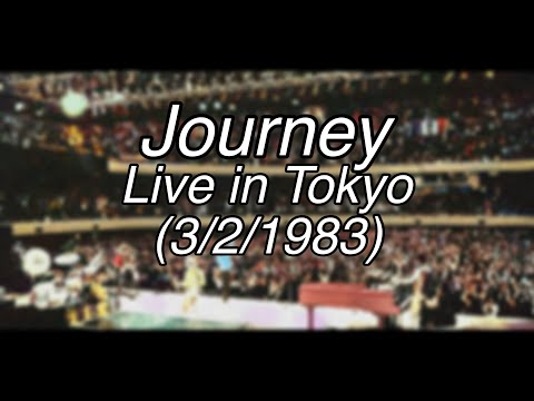 Journey - Live in Tokyo (March 2nd, 1983) - FM Broadcast