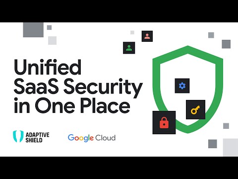 Simplify SaaS security for Google Workspace and 150+ other SaaS apps with Adaptive Shield