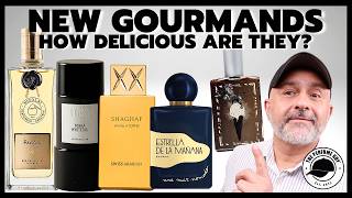 Gourmand Perfumes Rejoice! NEW ARRIVALS Put to the Test