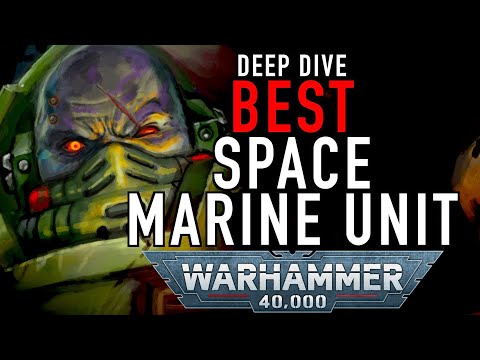 Deep Dive Best Space Marine Units in Warhammer 40K #spacemarine #40karchives #wh40klore