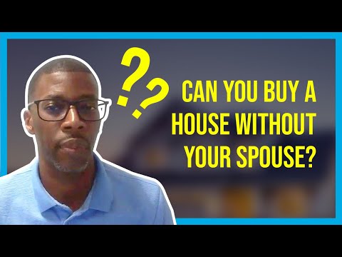 Can You Buy a House Without Your Spouse In Florida?