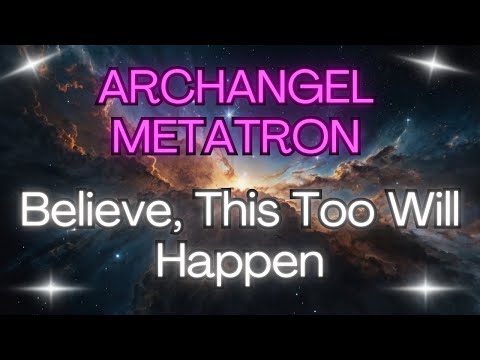 ARCHANGEL METATRON: BELIEVE IN MOMENTS OF DIFFICULTY {Angel Messages}💫