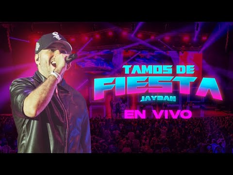 Jaydan - Tamos de Fiesta | En VIVO