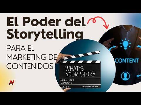 El Storytelling para hacer aún más poderoso el marketing de contenidos