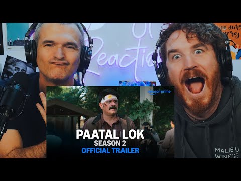 Paatal Lok Season 2 - Official Trailer | Jaideep Ahlawat, Ishwak Singh, Tillotama Shome REACTION!!!