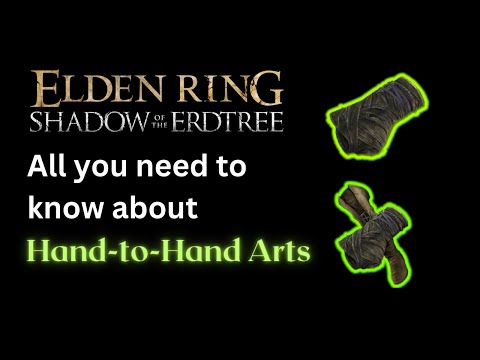 The BEST Hand-to-Hand Arts Guide (Detailed Breakdown) Elden Ring Shadow of the Erdtree