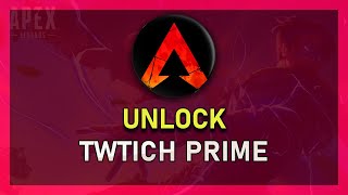 Apex Legends - How To Unlock Twitch Prime Skins for Free