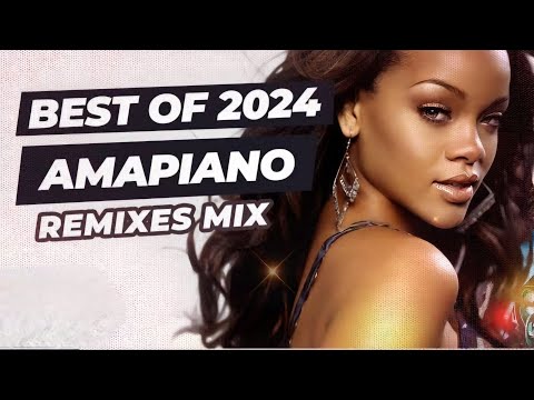 2024 Best Amapiano Popular Remixes Video (Clean) DJ KAY 559 - Rihanna, Burna Boy, Sean Paul, Omarion