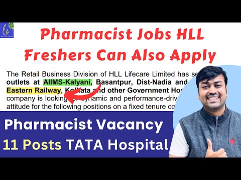 Pharmacist Vacancy Total 11 Posts at Tata Memorial Hospital || Pharmacist Interview at HLL Life care