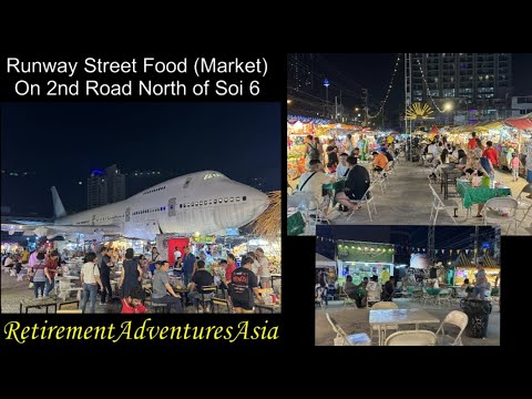 Runway Street Food (Market) Pattaya Thailand, Soi 6 and 2nd Road in 4K