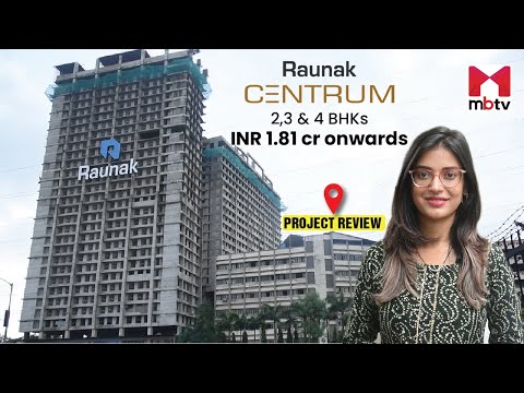 Raunak Centrum- 2,3 & 4 BHK starting @ INR 1.81 cr All In. #Sion #Mumbai