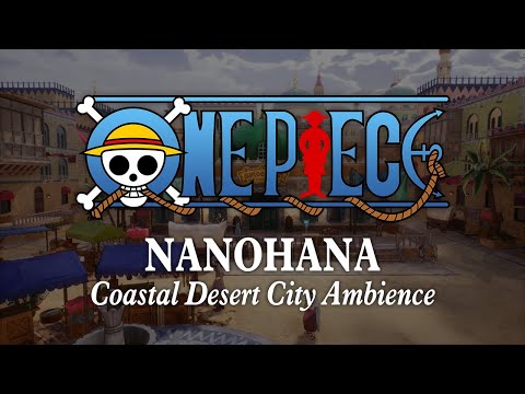 Nanohana | Coastal Desert City Ambience Day/Night Cycle: Relaxing One Piece Music to Study & Sleep