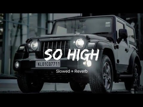 SO HIGH | Siddhu Moose Wala | Slowed + Reverb | Studio.lyrics