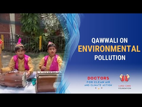 Qawwali on Environmental Pollution