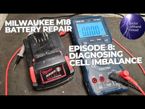 Milwaukee Battery repair course EPISODE 8 Why is cell balance so important?