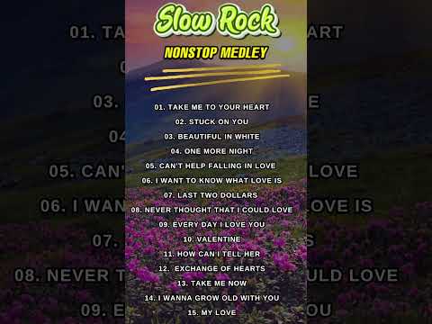 Slow Rock Collection - Lumang Tugtugin Nonstop Medley #Rememberslowrock #lumangtugtugin