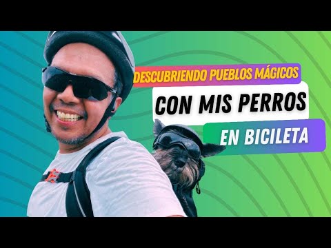 🐶🚴🏽‍♂️ Descubriendo Pueblos Mágicos en Bicicleta con mi Perro 🐕🏘 Tlayacapan y Oaxtepec 🐾 [PERRHIJOS]