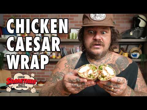 Power Lunch Wrap: Chopped Chicken Caesar Salad Edition | Cookin' Somethin' w/ Matty Matheson