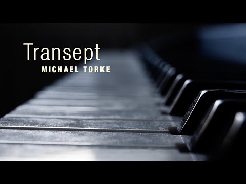 Michael Torke: TRANSEPT