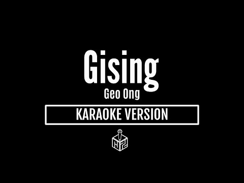 Gising - Geo Ong (Karaoke Version by RJPD)