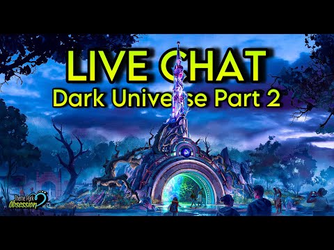 LIVE: My Thoughts on Dark Universe Part 2!