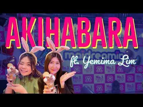 🎮 AKIHABARA TERNYATA SERU BANGET! 🤖 | feat. Yemima Lim