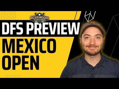 Mexico Open | Fantasy Golf Preview & Picks, Sleepers, Data - DFS Golf & DraftKings