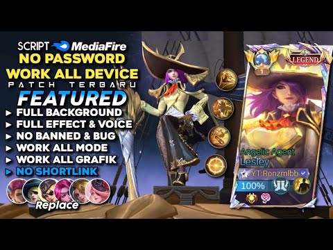 Script Skin Lesley Legend Angelic Agent No Password Mediafire | Full Effect & Voice - Patch Terbaru