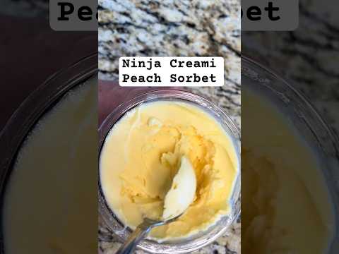 Ninja Creami Peach Sorbet #shorts #healthyrecipes #dessert