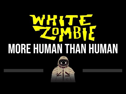 White Zombie • More Human Than Human (CC) 🎤 [Karaoke] [Instrumental]