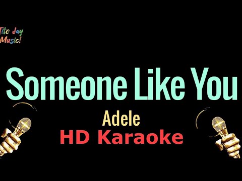 Someone Like You - Adele (HD Karaoke)