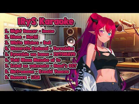 IRyS Sings Karaoke Songs for BGM【Hololive EN / IRyS】