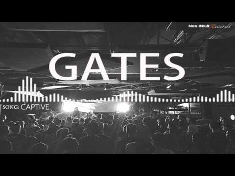 Gates - Captive