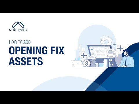 Add Opening Fix Assets | Assets Management Software |AntMyERP- English