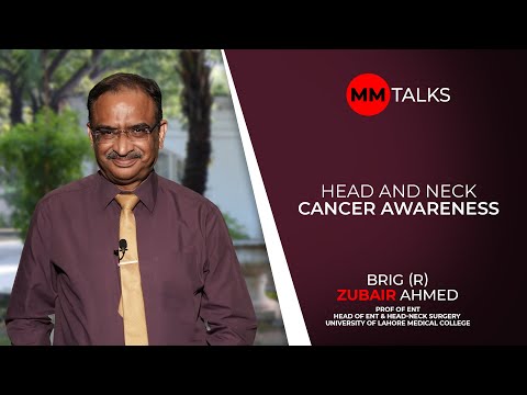 Head And Neck Cancer Awareness | Brig (R) Zubair Ahmed | MM Talks