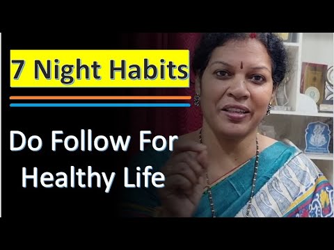 7 Night Habits - Do follow for Healthy Life In English