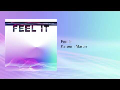 Kareem Martin - Feel It