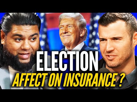 How Will The Election Affect The Insurance Industry? (Cody Askins & Jay Abdulaziz)