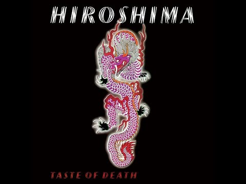 Hiroshima - Taste Of Death